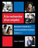  La Recherche d'Un Emploi: Business French in a Communicative Context