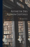 sthetik des reinen Gefhls