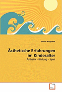 sthetische Erfahrungen im Kindesalter