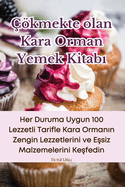 kmekte olan Kara Orman Yemek Kitab