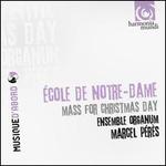cole de Notre-Dame: Mass for Christmas Day