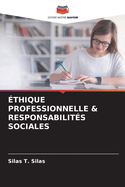 thique Professionnelle & Responsabilits Sociales