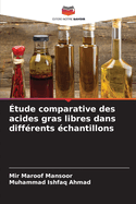 tude comparative des acides gras libres dans diffrents chantillons