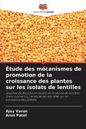 tude des mcanismes de promotion de la croissance des plantes sur les isolats de lentilles