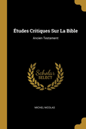 tudes Critiques Sur La Bible: Ancien Testament