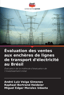 valuation des ventes aux enchres de lignes de transport d'lectricit au Brsil