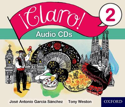Claro! 2 Audio CDs - Weston, Tony, and Garc?a Snchez, Jos? Antonio