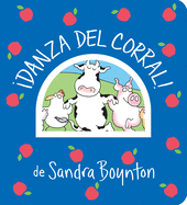 Danza del Corral! / Barnyard Dance! Spanish Edition