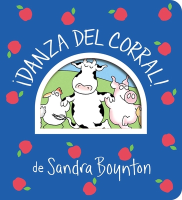 Danza del Corral! (Barnyard Dance!) - Boynton, Sandra (Illustrator)