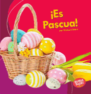 es Pascua! (It's Easter!)