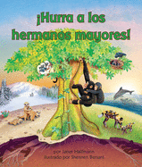Hurra a Los Hermanos Mayores!: Yay for Big Brothers! in Spanish