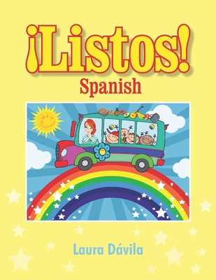 Listos!: Spanish Yellow - Dvila, Miriam (Editor), and Dvila, Laura
