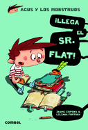 íLlega El Sr. Flat!