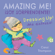 Me Disfrazo!/Dressing Up!: Soy Sorprendente!/Amazing Me!