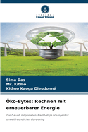 ko-Bytes: Rechnen mit erneuerbarer Energie