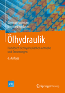 lhydraulik: Handbuch der hydraulischen Antriebe und Steuerungen