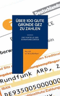 ber 100 gute Grnde GEZ zu zahlen: Die Vorteile der Rundfunkgebhr