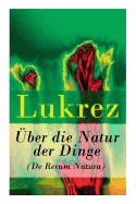 ber die Natur der Dinge (De Rerum Natura)