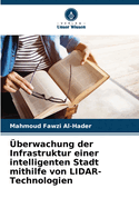 berwachung der Infrastruktur einer intelligenten Stadt mithilfe von LIDAR-Technologien