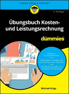 bungsbuch Kosten- und Leistungsrechnung fr Dummies