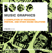 1,000 Music Graphics (Mini): A Compilation of Packaging, Posters, and Other Sound Solutions