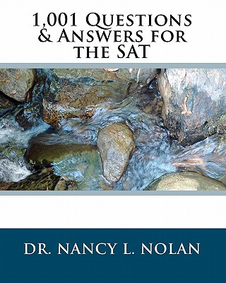 1,001 Questions & Answers for the SAT - Nolan, Nancy L