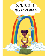 1, 2, 3, 4, 5 Mindfulness