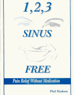 1,2,3 Sinus Free: Pain Relief Without Medication