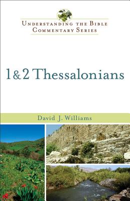 1 & 2 Thessalonians - Williams, David J, AA, Ba, Ma