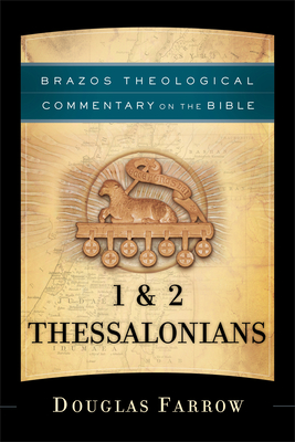 1 & 2 Thessalonians - Farrow, Douglas, and Reno, R R (Editor), and Jenson, Robert (Editor)