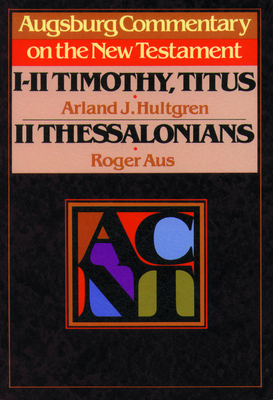 1-2 Timothy, Titus - Hultgren, Arland J.