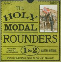 1 & 2 - The Holy Modal Rounders