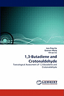 1,3-Butadiene and Crotonaldehyde