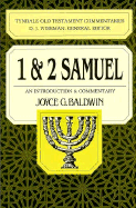 1 and 2 Samuel: An Introduction and Commentary - Baldwin, Joyce G, and Wiseman, Donald J (Editor)