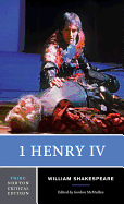 1 Henry IV: A Norton Critical Edition
