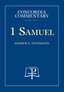 1 Samuel - Concordia Commentary