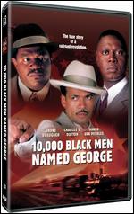 10,000 Black Men Named George - Robert Townsend