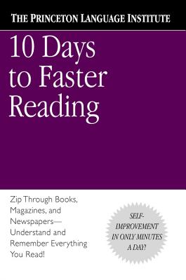 10 Days to Faster Reading - The Princeton Language Institute, and Marks-Beale, Abby