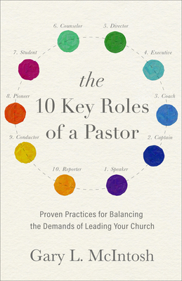 10 Key Roles of a Pastor - McIntosh, Gary L