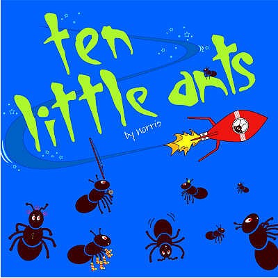10 Little Ants - "Norris"