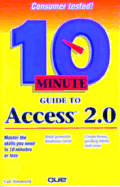 10 Minute Guide to Access 2.0