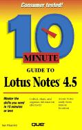 10 Minute Guide to Lotus Notes 4.5 - Plumley, Susan, and Plumley, Sue
