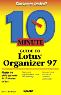 10 Minute Guide to Lotus Organizer for Windows 95