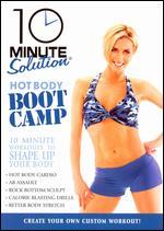 10 Minute Solution: Hot Body Boot Camp
