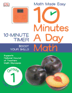 10 Minutes a Day: Math, First Grade: Supports National Council of Teachers Math Standards