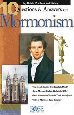 10 Q & A on Mormonism Pamphlet: Key Beliefs, Practices, and History - Carden, Paul, and Geisler, Norman L, Dr., PH.D., and McFarland, Alex