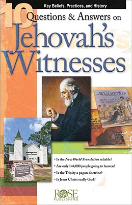 10 Questions & Answers on Jehovah's Witnesses Pamphlet: Key Beliefs, Practices, and History - Carden, Paul, and Geisler, Norman L, Dr., PH.D., and McFarland, Alex, M.A.