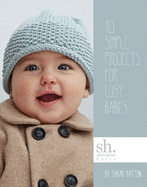10 Simple Projects for Cosy Babies