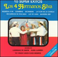 10 Super Exitos - Los 4 Hermanos Silva