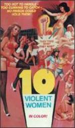 10 Violent Women